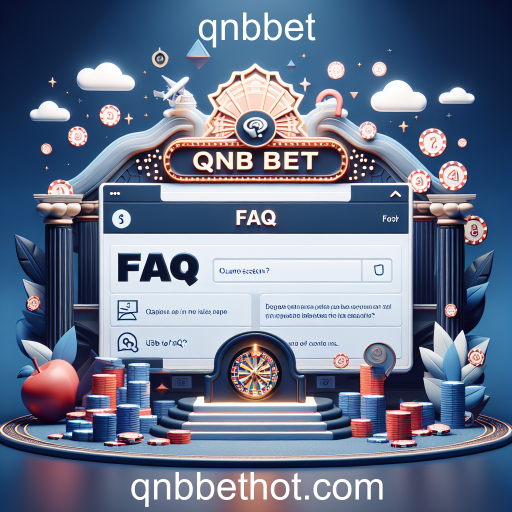 Explorando a Seção de Perguntas Frequentes no qnbbet